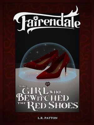 cover image of The Girl Who Bewitched the Red Shoes